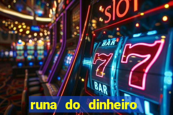 runa do dinheiro como ativar